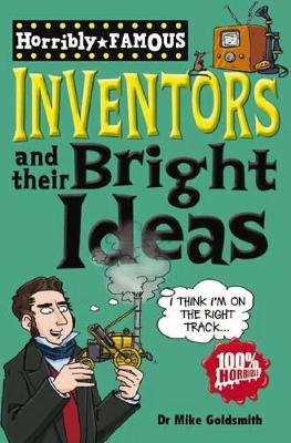 Book cover for Horribly Famous: Inventors and Their Bright Ideas