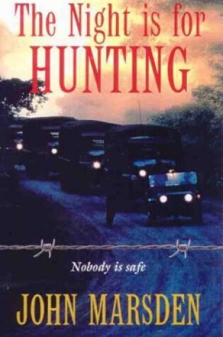 Cover of The Night is for Hunting: Tomorrow Series 6