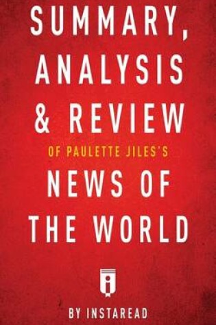 Cover of Summary, Analysis & Review of Paulette Jiles's News of the World by Instaread