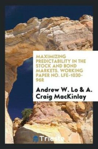 Cover of Maximizing Predictability in the Stock and Bond Markets