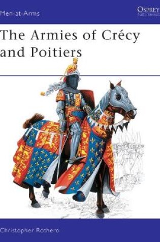Cover of The Armies of Crecy and Poitiers