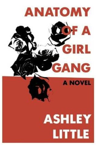 Cover of Anatomy of a Girl Gang