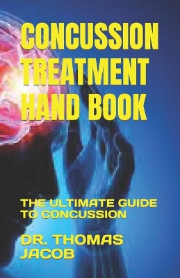 Book cover for Concussion Treatment Hand Book