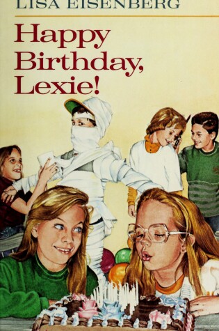 Cover of Eisenberg Lisa : Happy Birthday, Lexie