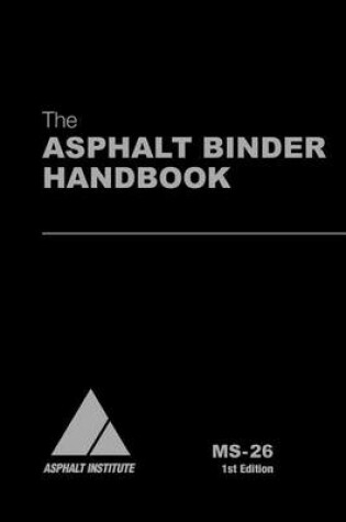 Cover of MS-26 the Asphalt Binder Handbook