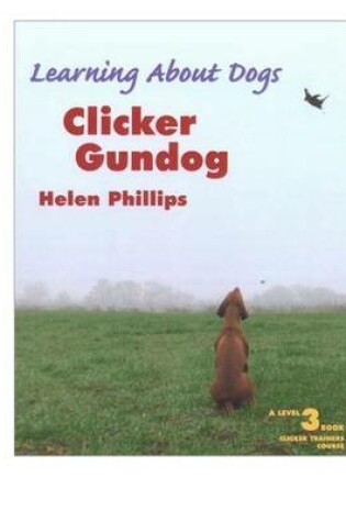 Cover of Clicker Gundog, Level 3