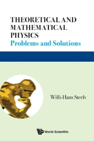 Cover of Theoretical And Mathematical Physics: Problems And Solutions