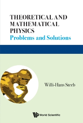 Book cover for Theoretical And Mathematical Physics: Problems And Solutions