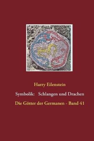 Cover of Die Symbolik der Schlangen und Drachen