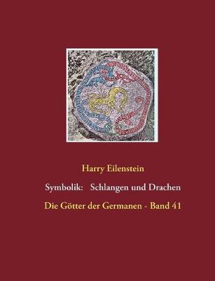 Book cover for Die Symbolik der Schlangen und Drachen