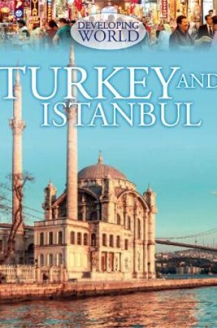 Cover of Developing World: Turkey and Istanbul