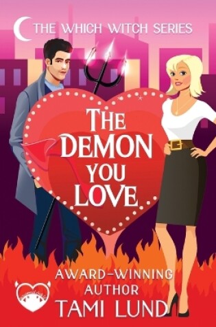 Cover of The Demon You Love