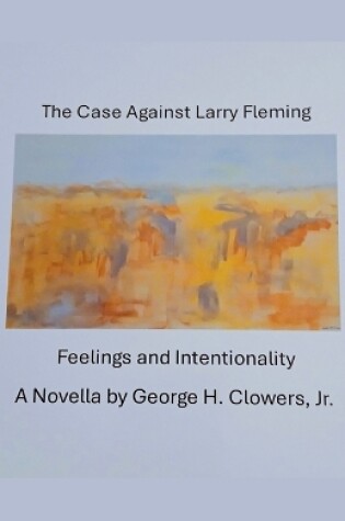 Cover of The Case Against Larry Fleming