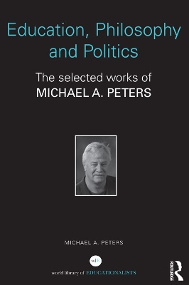 Book cover for Education, Philosophy and Politics