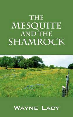 Book cover for The Mesquite and the Shamrock