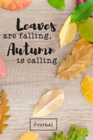 Cover of Leaves are Falling, Autumn is Calling Journal