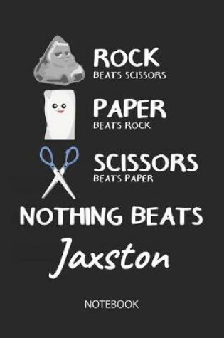 Cover of Nothing Beats Jaxston - Notebook
