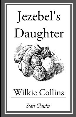 Book cover for Jezebel's Daughter illustrated