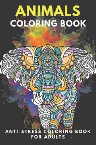 Cover of Animals Coloring Book For Adults