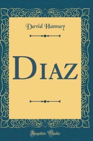 Cover of Diaz (Classic Reprint)