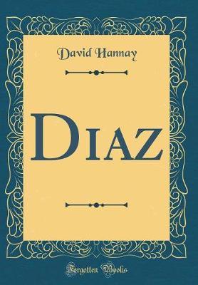 Book cover for Diaz (Classic Reprint)