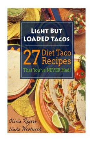 Cover of Light But Loaded Tacos