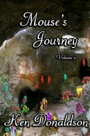 Cover of Mouses Journey Volume 2