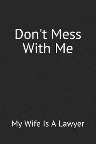 Cover of Don't Mess with Me