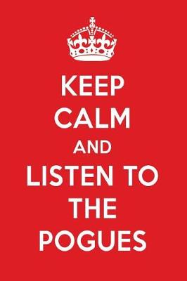 Book cover for Keep Calm and Listen to the Pogues