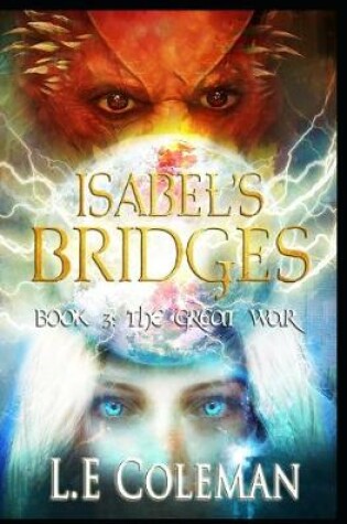 Cover of Isabel's Bridges. The Great War