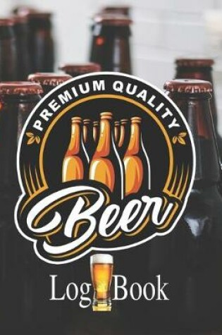 Cover of Premium Quality Beer Log Book