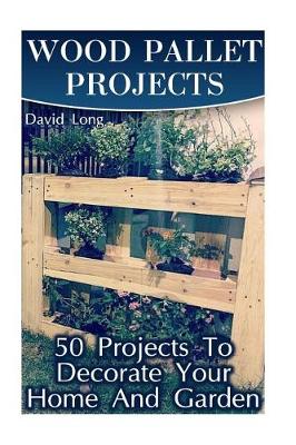 Book cover for Wood Pallet Projects