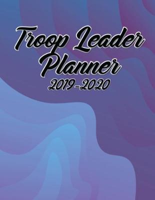 Book cover for Troop Leader Planner 2019-2020