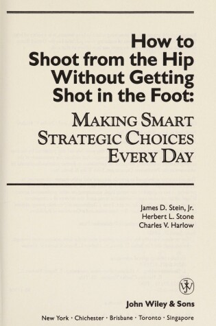 Cover of How to Shoot from the Hip without Getting Shot in the Foot