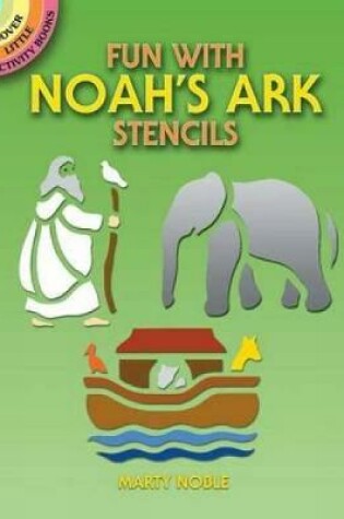 Cover of Fun with Noah's Ark Stencils