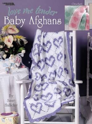 Cover of Love Me Tender Baby Afghans