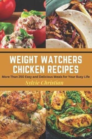 Cover of Weight Watchers Chicken Recipes