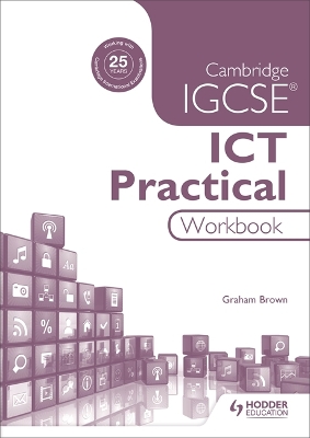 Book cover for Cambridge IGCSE ICT Practical Workbook