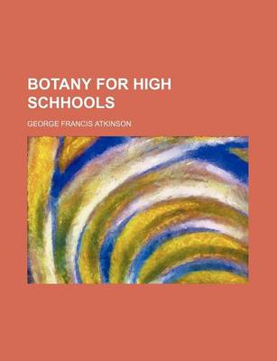 Book cover for Botany for High Schhools
