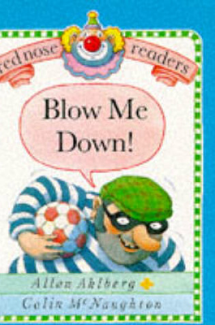 Cover of Red Nose Readers Blow Me Down