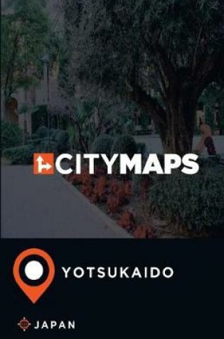 Cover of City Maps Yotsukaido Japan