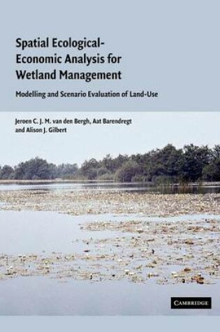 Cover of Spatial Ecological-Economic Analysis for Wetland Management