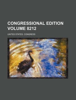 Book cover for Congressional Edition Volume 8212