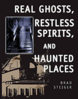 Book cover for Real Ghosts, Restless Spirits, and Haunted Places
