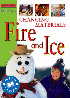 Book cover for Starters: Changing Materials-Fire and Ice