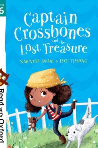 Cover of Read with Oxford: Stage 6: Captain Crossbones and the Lost Treasure