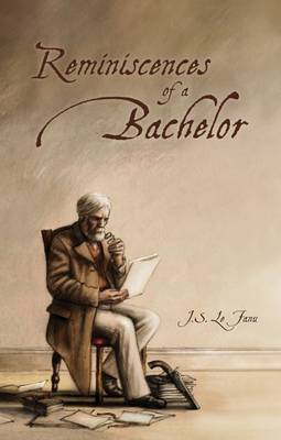 Book cover for Reminiscences of a Bachelor