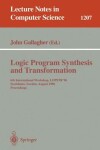 Book cover for Logic Program Synthesis and Transformation