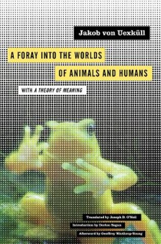 Cover of A Foray into the Worlds of Animals and Humans