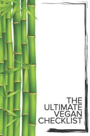 Cover of The Ultimate Vegan Checklist